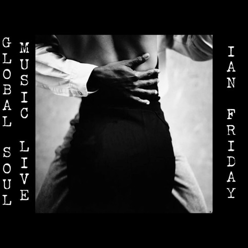 Global Soul Music Live with Ian Friday 9-26-17