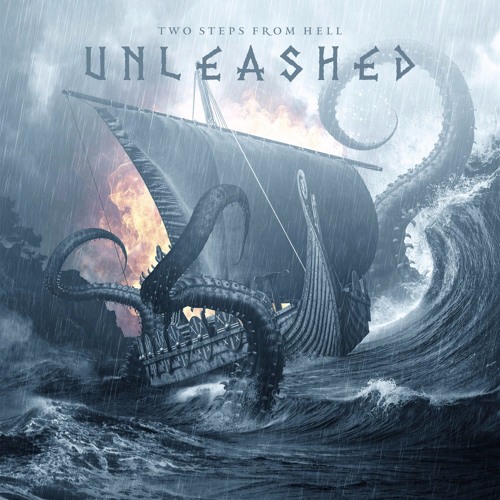 Two Steps From Hell - Unleashed (Album)