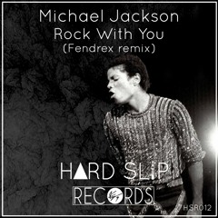 Michael Jackson - Rock With You (Fendrex Remix)
