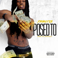 Posed To [Prod. By JayGucci]