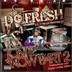 We Go Stupid In The Bay (For Mac Dre) - Mistah Fab & DJ.Fresh