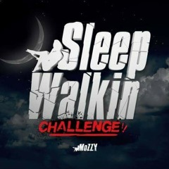 Sleepwalkin challenge