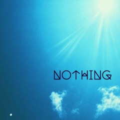 nothing