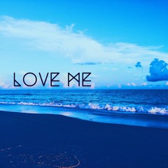 love me