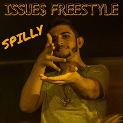 Spilly - Issues Freestyle