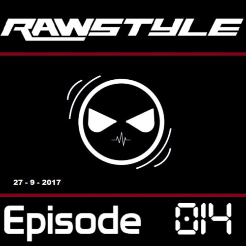 Rawstyle Mix - Episode 14 - Mixed By Prevail (Free Download)