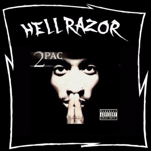 2pac Vs Dj snake - You know you a hellrazor (ScottyKastam)