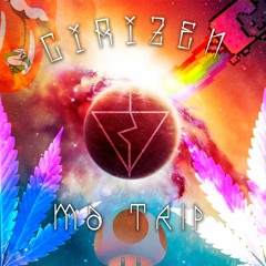 CiriZen - Ma Trip (Original Mix)