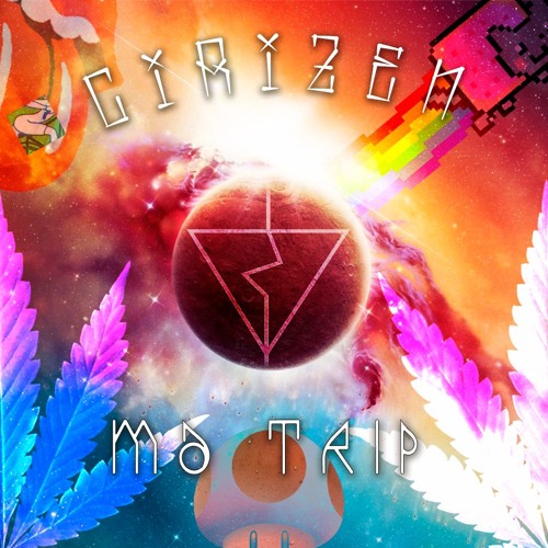 CiriZen - Ma Trip (Original Mix)