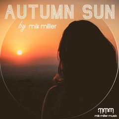 Mik Miller - Autumn Sun - Mp3