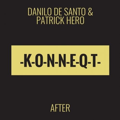 Danilo De Santo & Patrick Hero - After (Teaser)