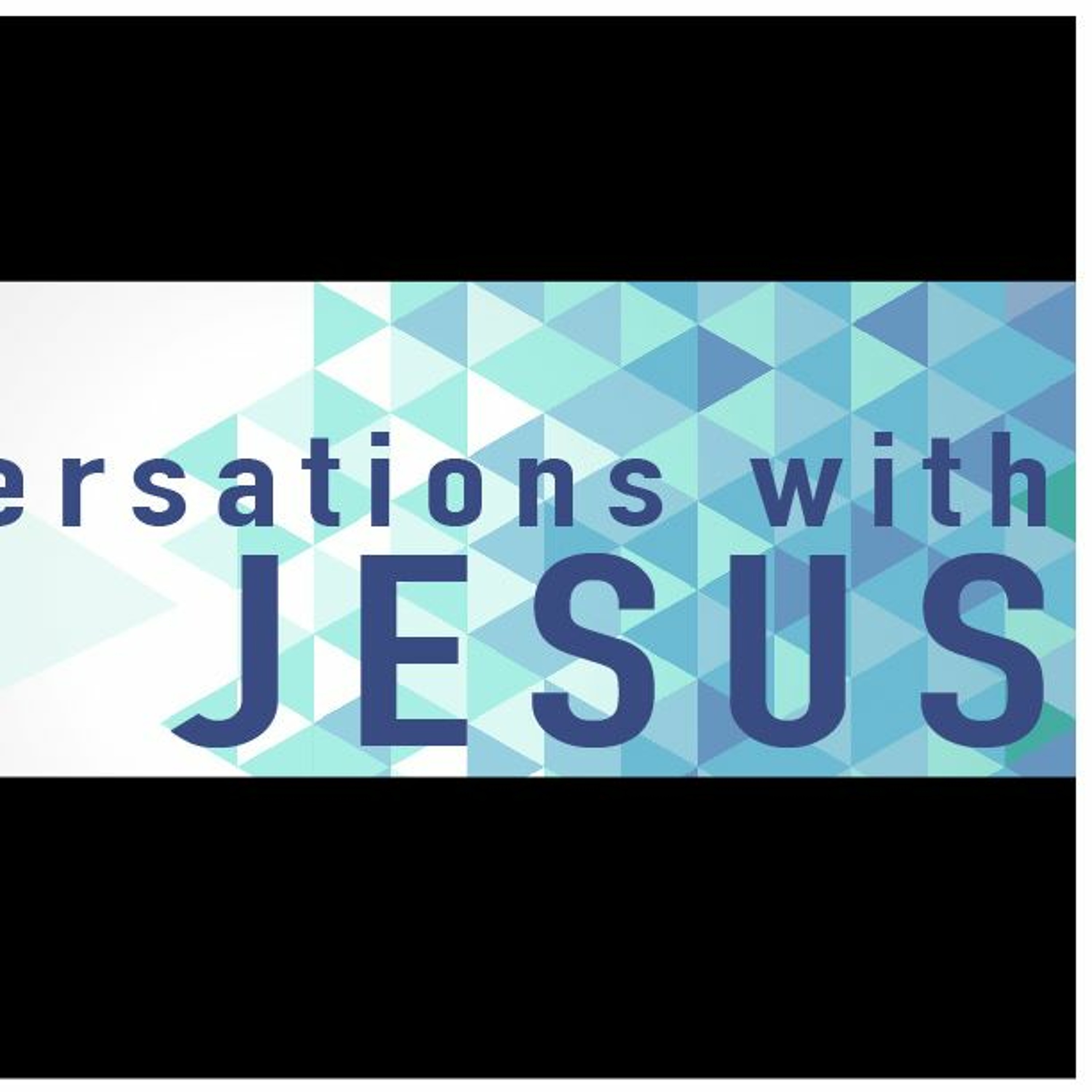 Conversations with Jesus - The First Disciples (Mike Taylor) 17th September 2017 episode artwork