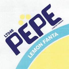 LT046 // Pépe - Lemon Fanta