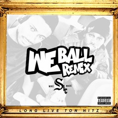 We Ball (remix)