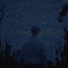 The tales of Outis - Part 2