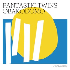 OM 12 LP - Fantastic Twins - Obakodomo (sampler)