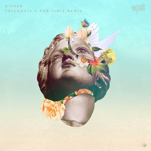 Dither (yelloasis X Sun Limit REMIX) JUNNY - Dither<-