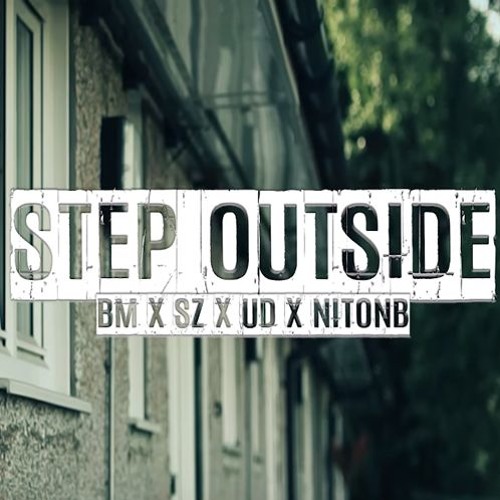 BM X SZ X Uncle X NitoNB - Step Outside (Prod. @BPGOTBEATS)