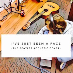 I've Just Seen A Face - The Beatles (Acoustic Cover)