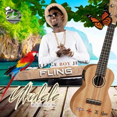 CollegeBoy Jesse - Fling (Ukulele Riddim)