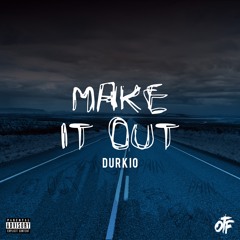 Lil Durk - Make It Out(produced by Will A Fool)