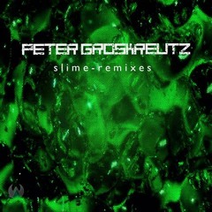 Peter Groskreutz - Slime (Egomorph Remix)