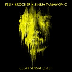 Premiere | Felix Kröcher & Sinisa Tamamovic - Clearance (Original Mix) Familia