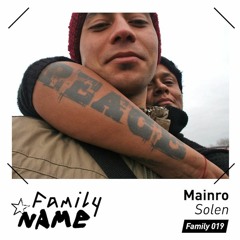 Premiere: Mainro - Solen [FAMILY N.A.M.E.]