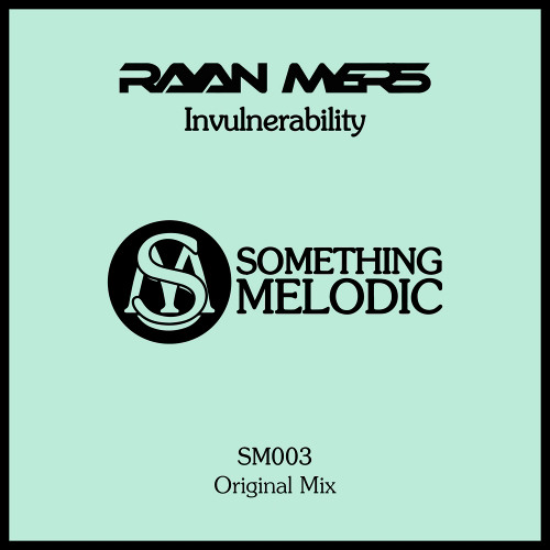 Rayan Myers - Invulnerability (Original Mix)
