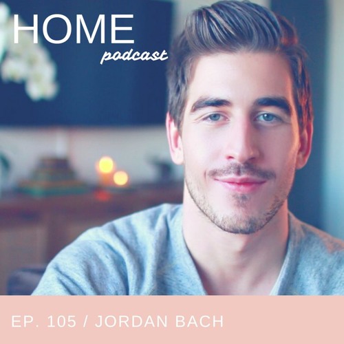 Stream episode Episode 105: Jordan Bach by HOME Podcast | Listen online for free on SoundCloud
