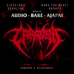 Mayhem + Dieselboy + Downlink + Mark The Beast - Carcosa (Audio Remix)