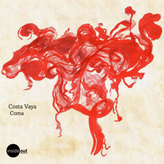 PREMIERE: Costa Vaya - Coma (Original Mix) [Inside Out Records]