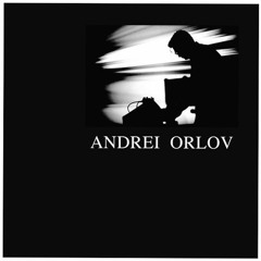 Andrei Orlov - Lifting Body [Musiques Electroniques Actuelles]
