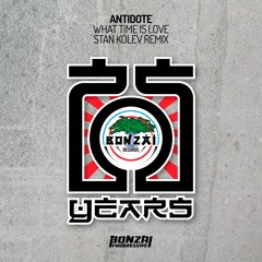 Antidote - What Time Is Love - Stan Kolev Remix (Bonzai Progressive) - PREVIEW