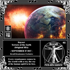 Kayser - Terrors Of The Earth (Original Mix) [Recall Renaissance Exclusive]