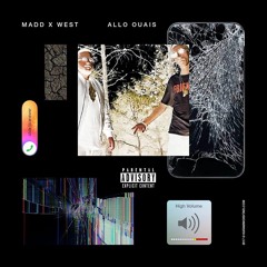 Madd Feat. West - Allo Ouais [Prod By Vlae]