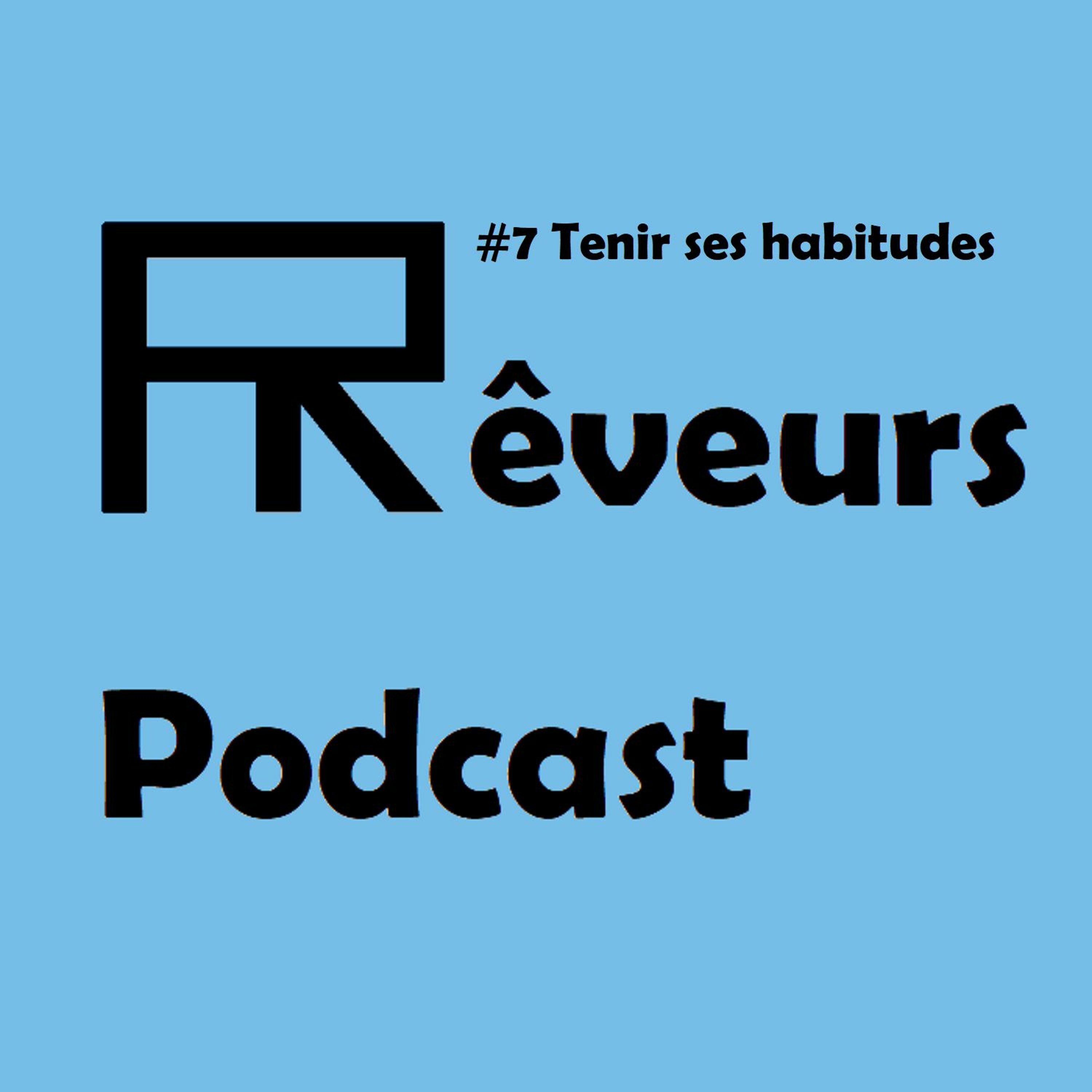 Podcast des Rêveurs: Apprendre à maîtriser et comprendre ses rêves