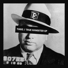 Tugie - True Gangsta EP (PRSPCT XTRM Digi 011) Out Oct 6th 2017!