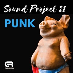 Sound Project 21 - Punk [OUT NOW]  [Graba Records]