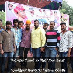 Balnagar Chandhan Bhai ''New Song'' 'Roadshow' Remix By Djkiran Oldcity