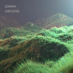 Leapah - Ground (prod. Couleurs)