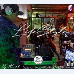LifeStyle Mix .1  Hip-hop / R&B - DJ KENDAL