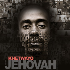 Khetwayo - Jehovah