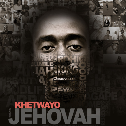 Khetwayo - Jehovah