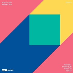 PETE CALLARD - Bromidrosis - TRONIK YOUTH remix