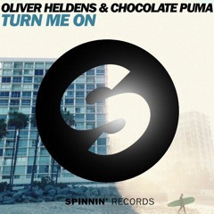 Oliver Heldens & Chocolate Puma - Turn Me On