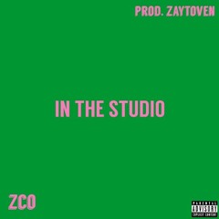 IN THE STUDIO (prod. Zaytoven)