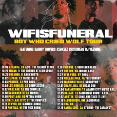 GetUrTickets4Tour! Wifisfuneral.com/tour (Prod. Cris Dinero)