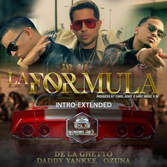 De La Ghetto, Daddy Yankee, Ozuna & Chris Jeday - La Formula - Intro-Extended
