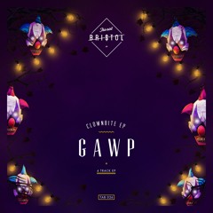 [EARMILK Premier] GAWP - Working Girls (Original Mix)